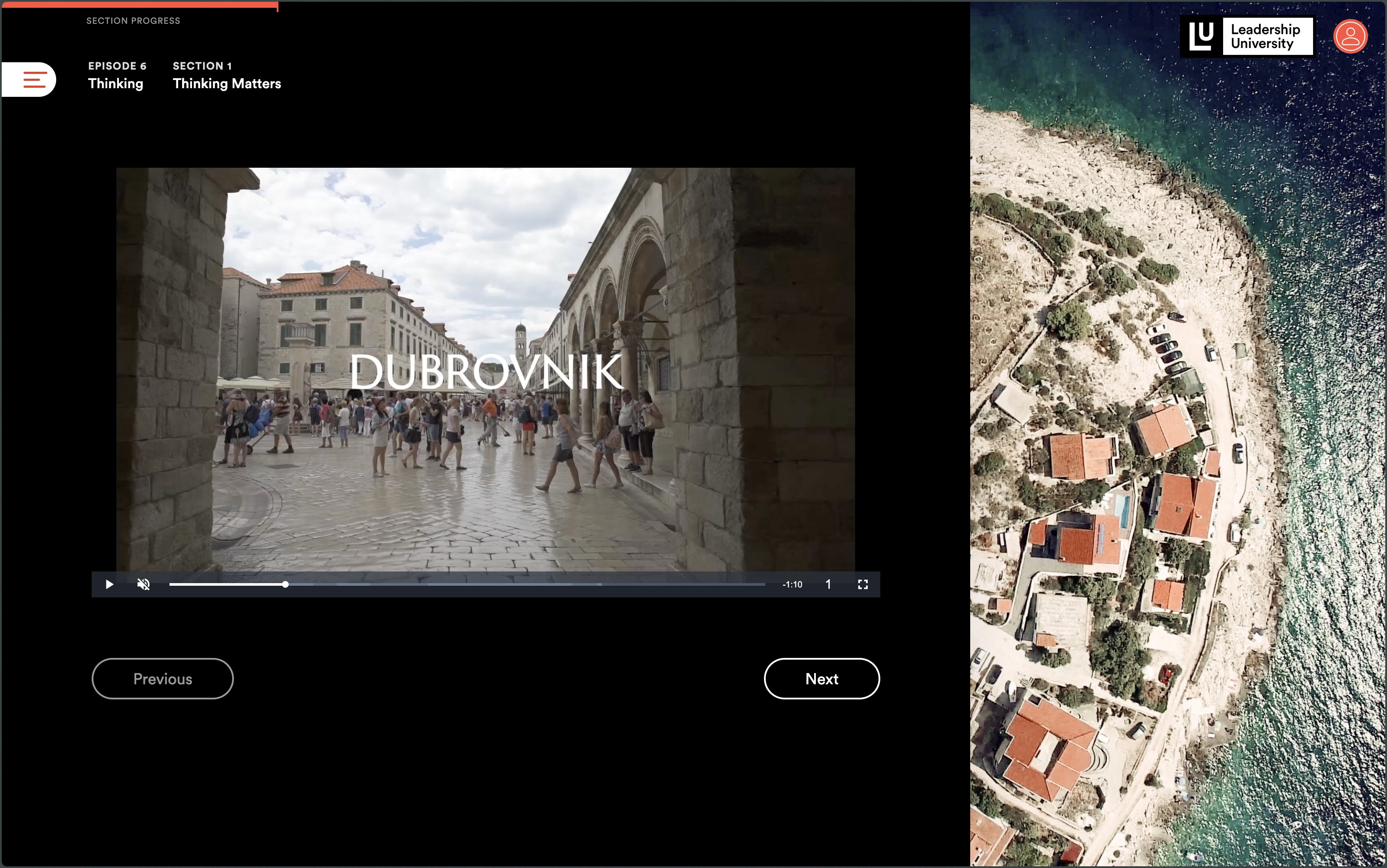 Leadership University lesson player — Episode 6, ‘Thinking’, with a Dubrovnik film still and an aerial location panel.