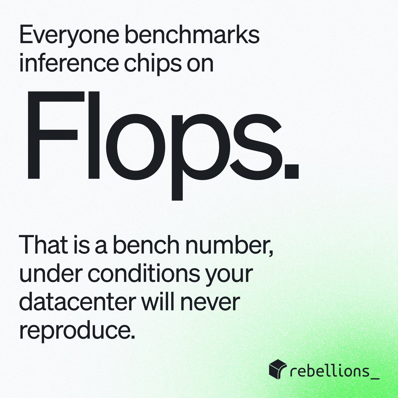 Rebellions social post, Everyone benchmarks inference chips on Flops